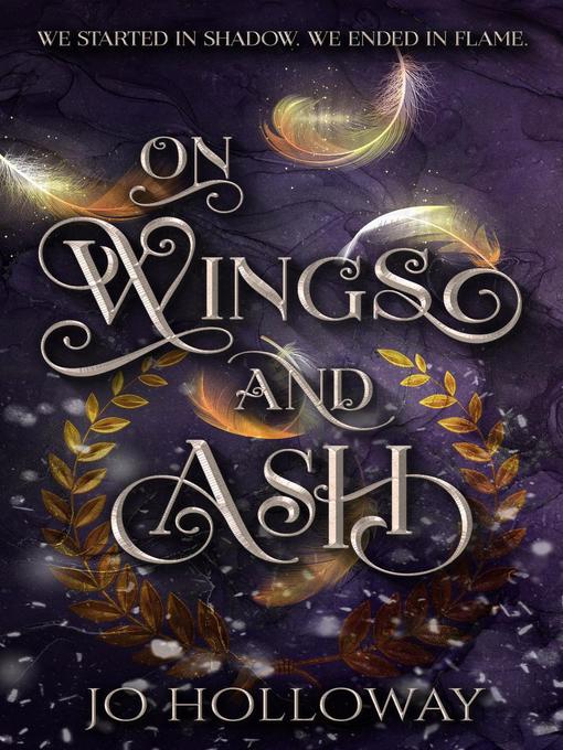 Title details for On Wings and Ash by Jo Holloway - Available
